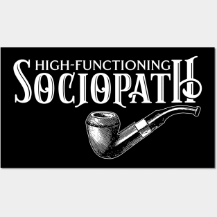High Functioning Sociopath Posters and Art